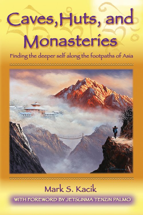 Caves, Huts and Monasteries