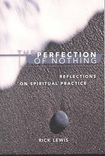 The Perfection of Nothing