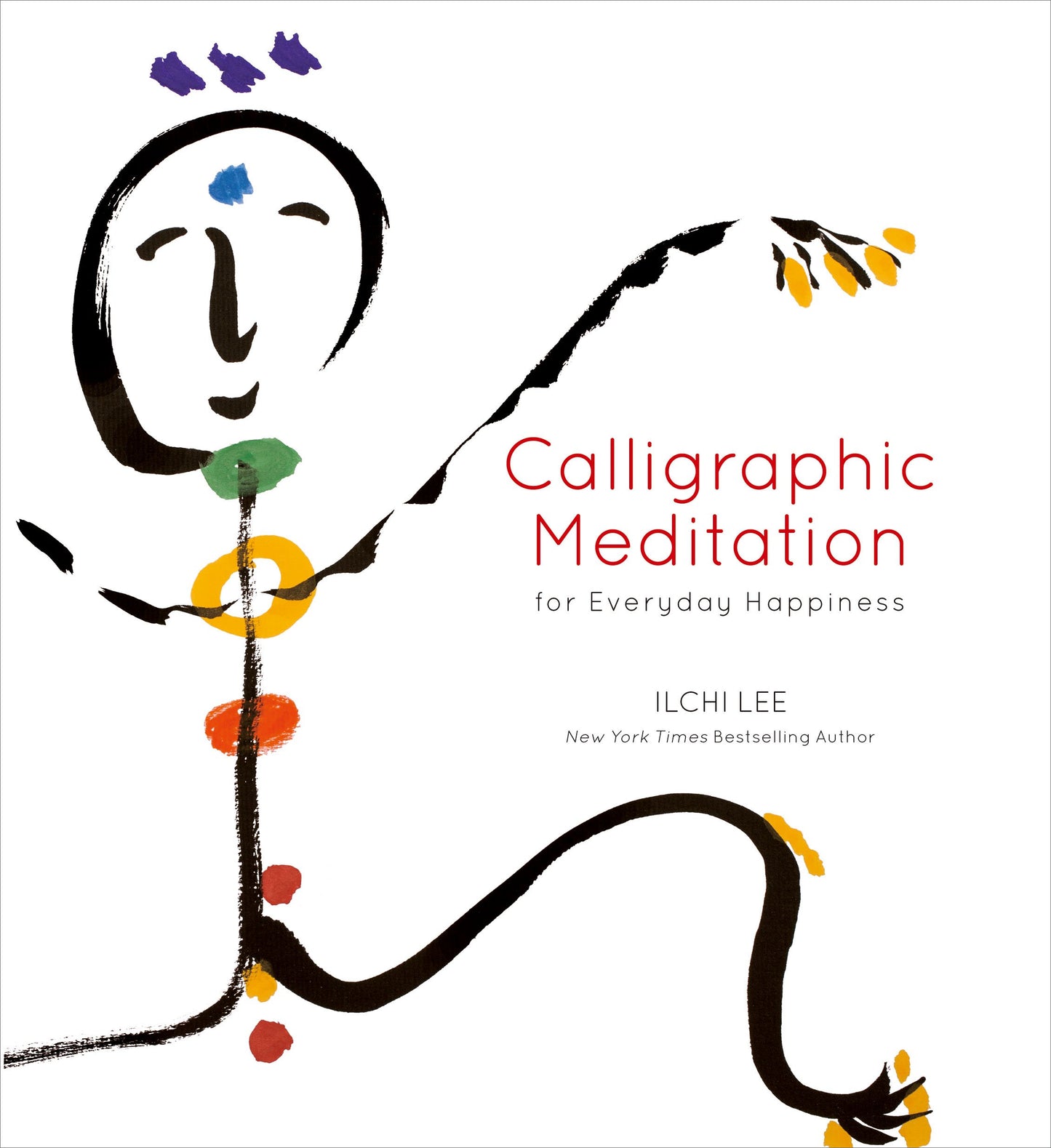 Calligraphic Meditation for Everyday Happiness (Mini Edition)