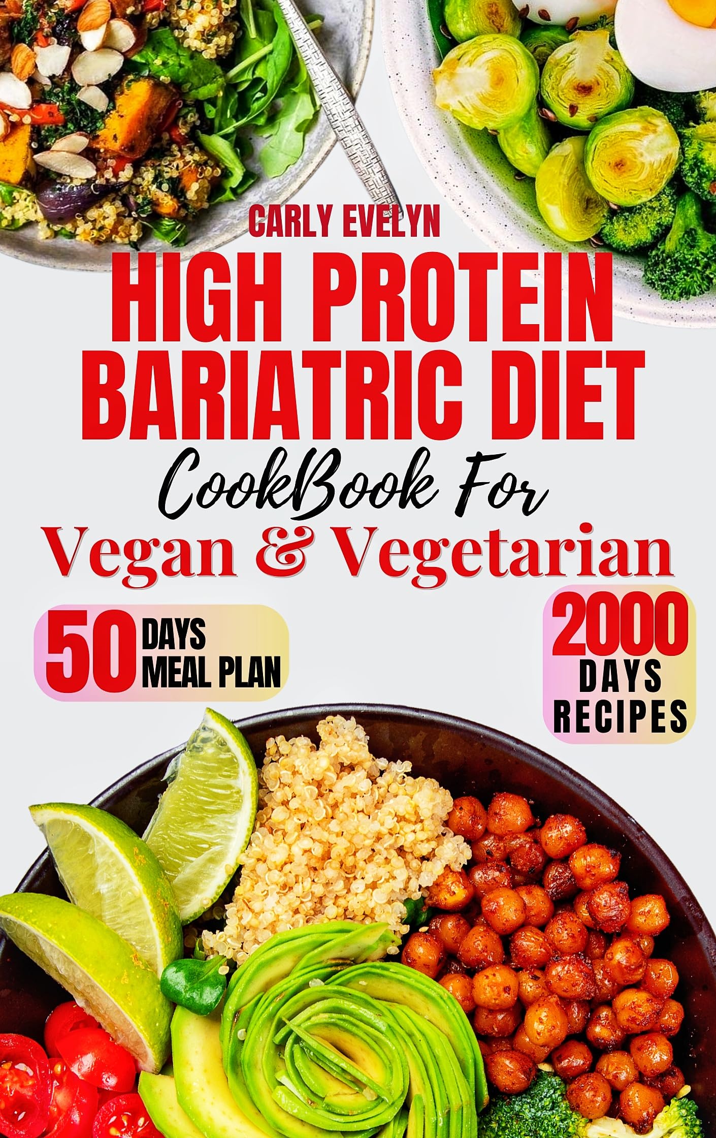 High Protein Bariatric Diet Cookbook for Vegetarian & Vegan