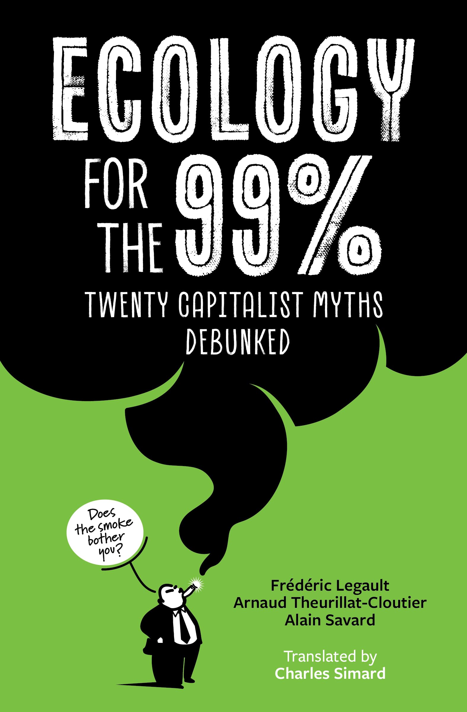 Ecology for the 99%