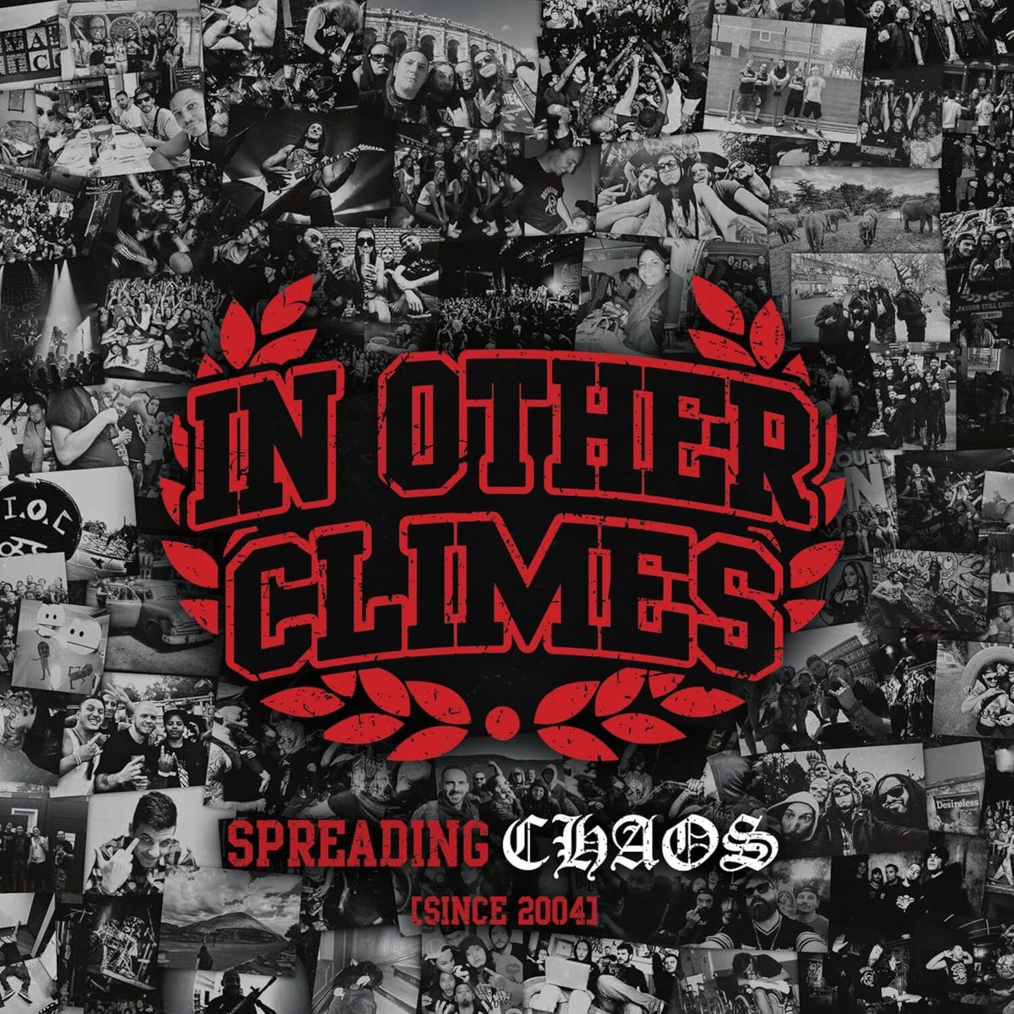 Spreading Chaos (Since 2004)