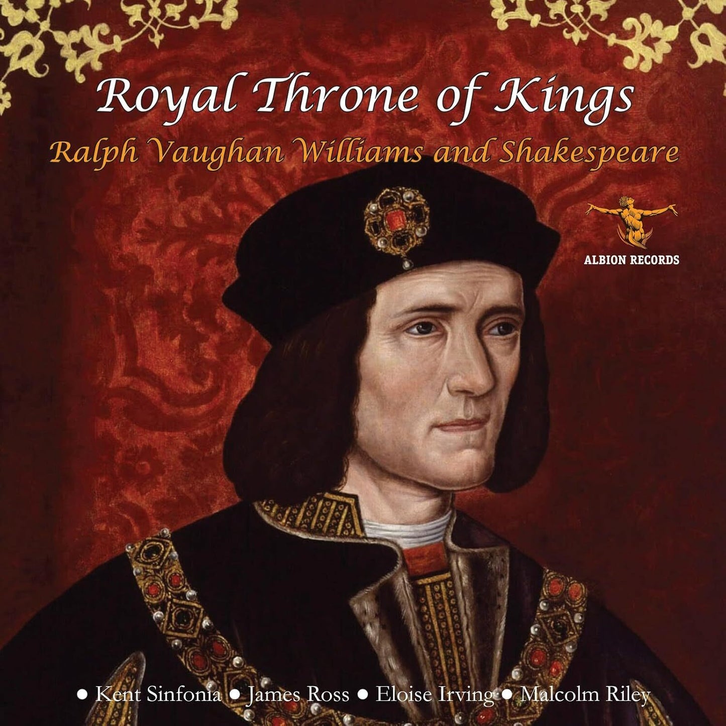 Ralph Vaughan Williams and Shakespeare: Royal Throne of Kings