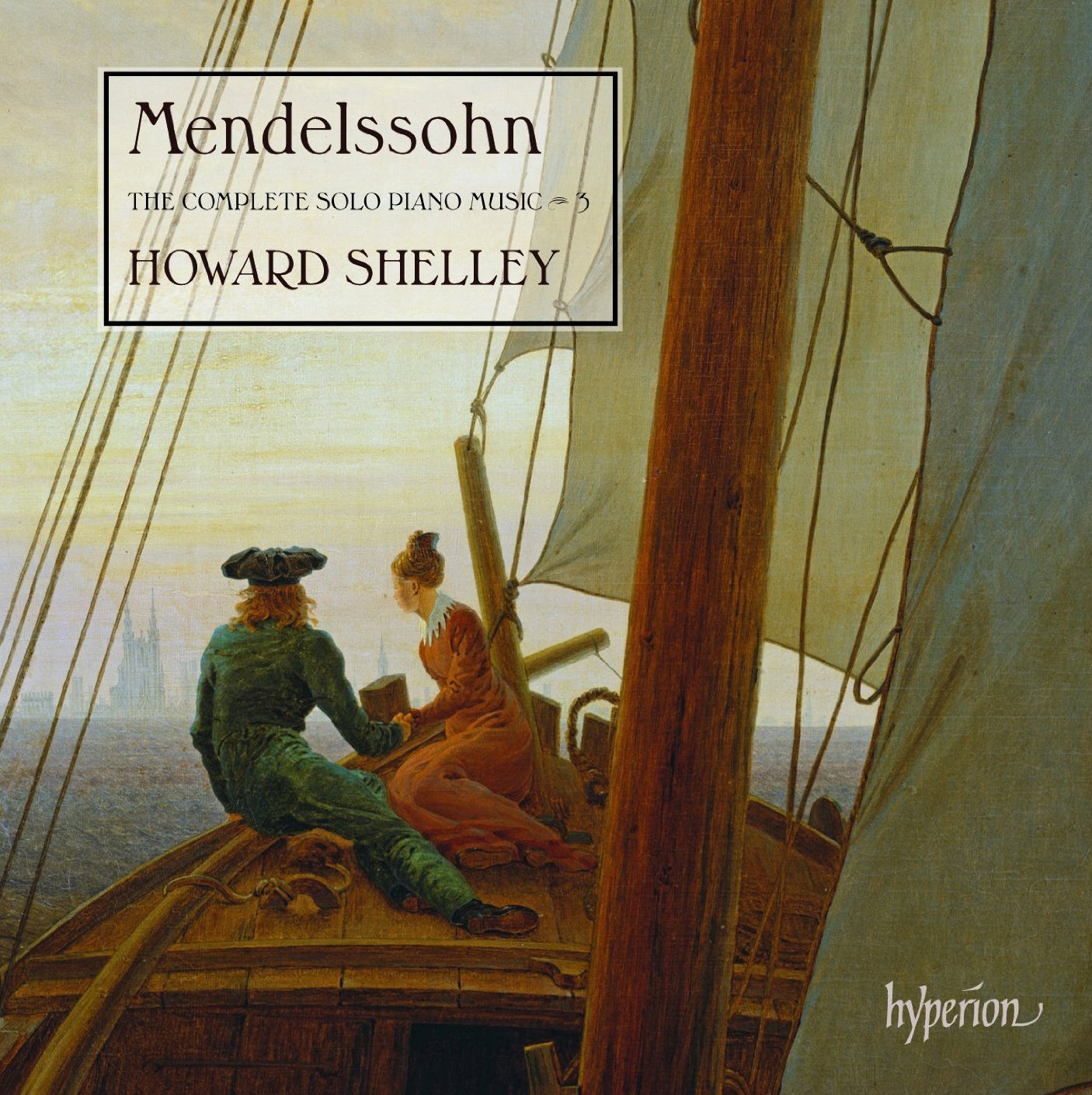 Mendelssohn: The Complete Solo Piano Music - Volume 3