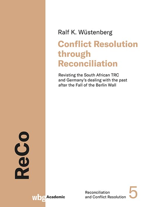 Conflict Resolution Through Reconciliation