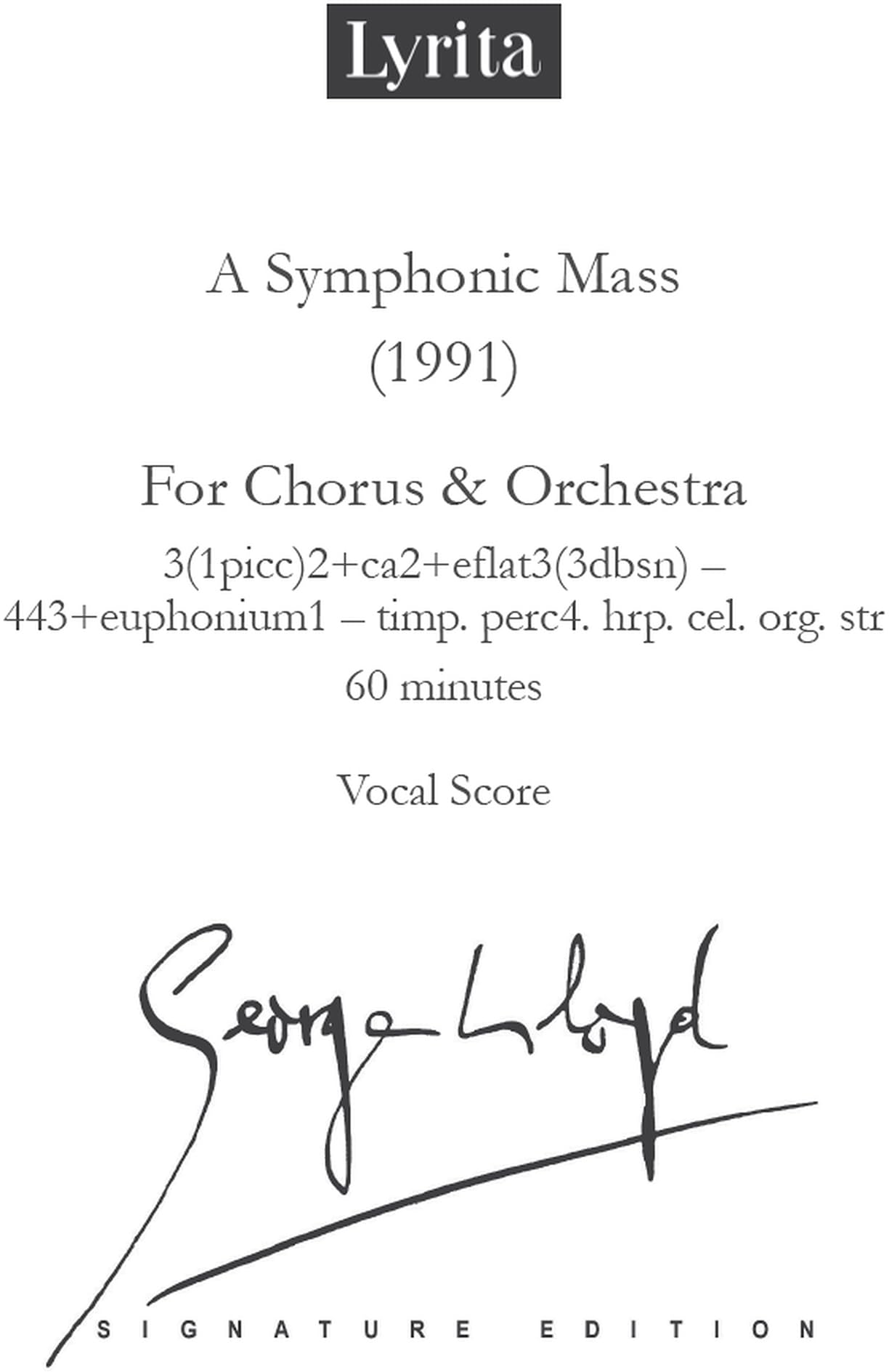 Lloyd: A Symphonic Mass for chorus & orchestra Vocal Score