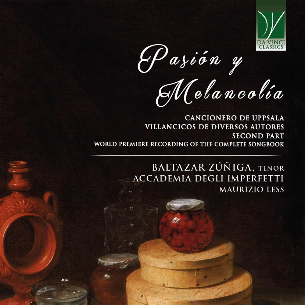 Pasión Y Melancolía: Cancionero de Upsala, Villancicos de Diversos Autores (Second Part