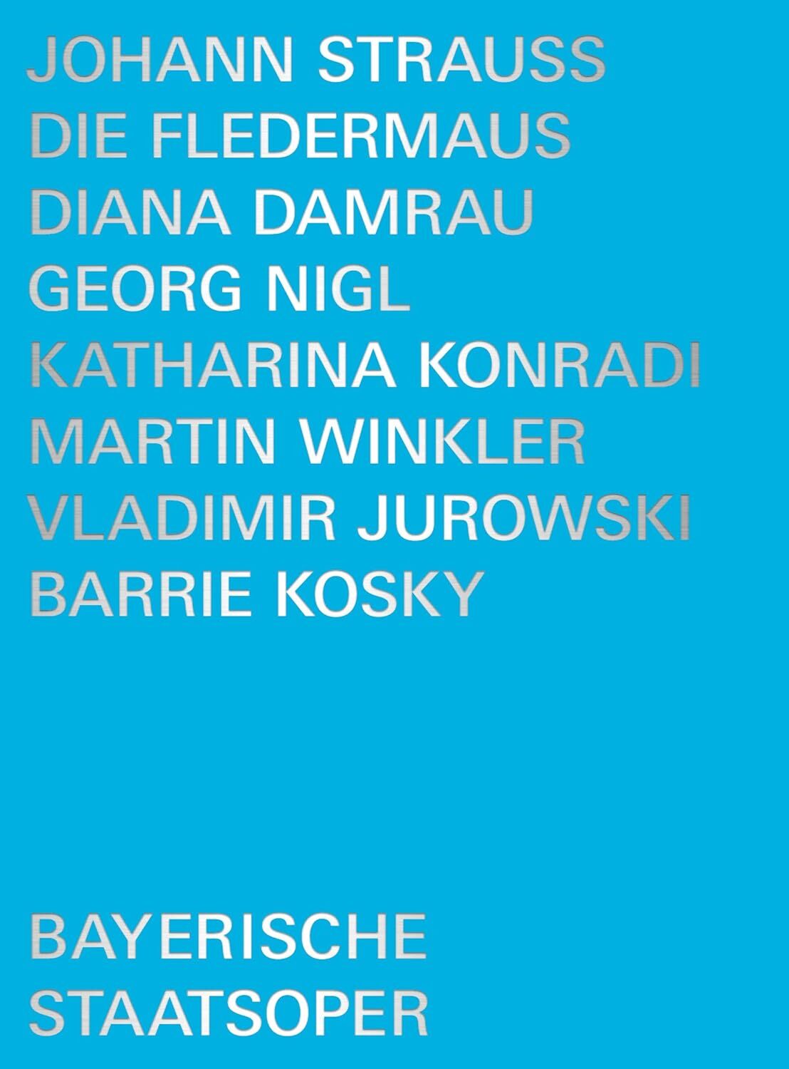 Die Fledermaus: Bayerische Staatsoper (Jurowski)