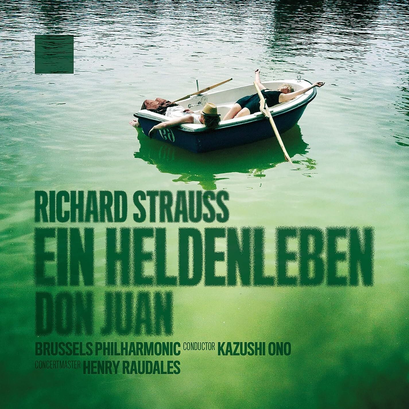Richard Strauss: Ein Heldenleben/Don Juan