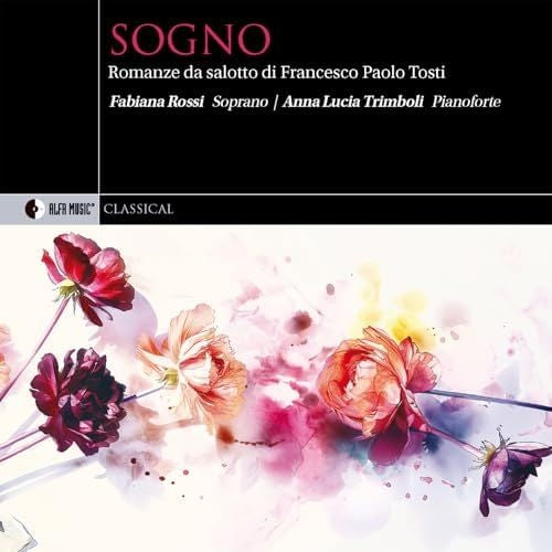 Sogno: Romanze Da Salotto Di Francesco Tosti