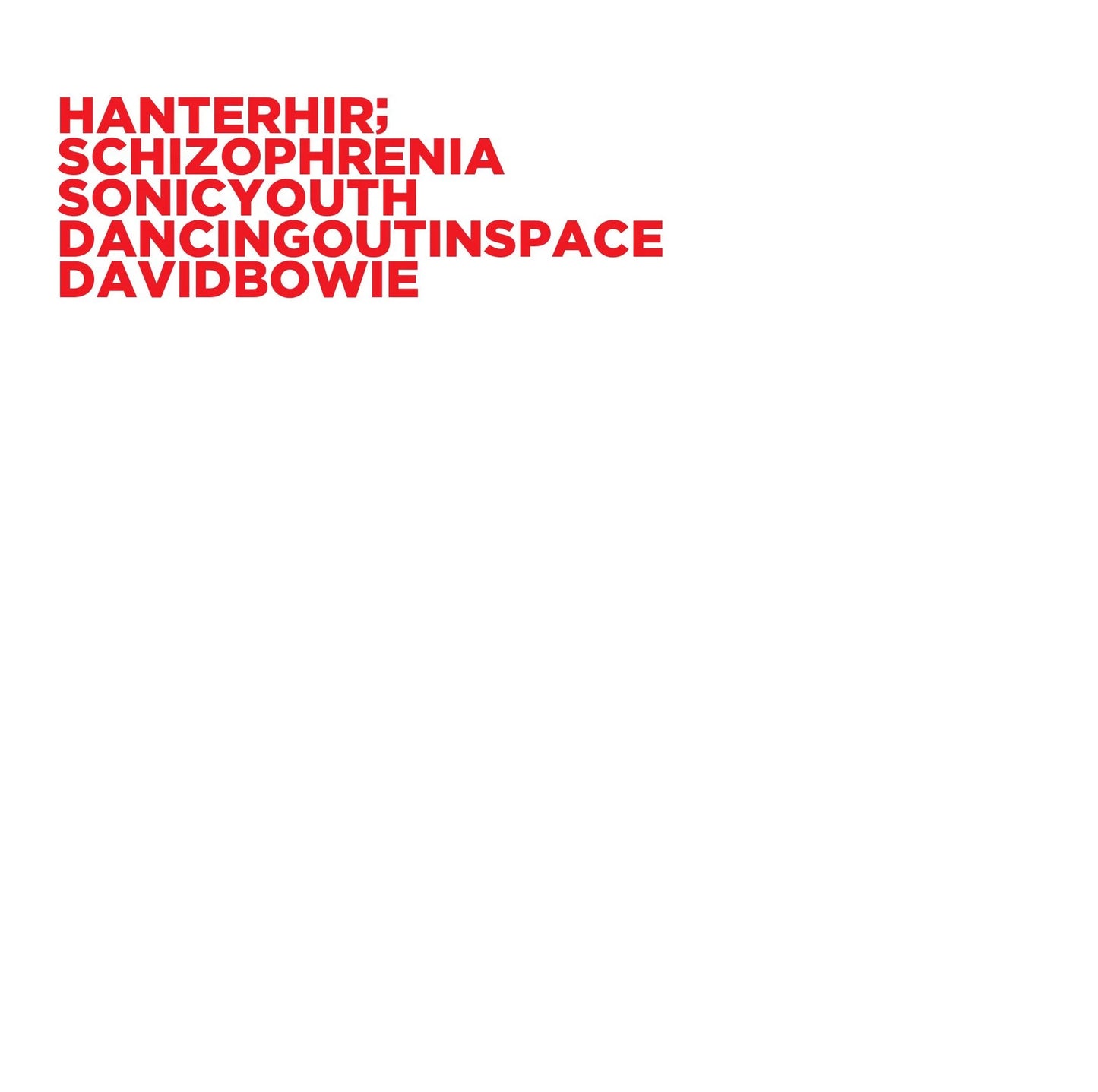 Schizophrenia/Dancing Out in Space (RSD 2020)