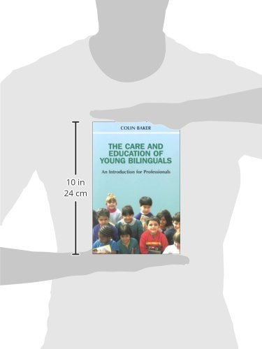 The Care and Education of Young Bilinguals