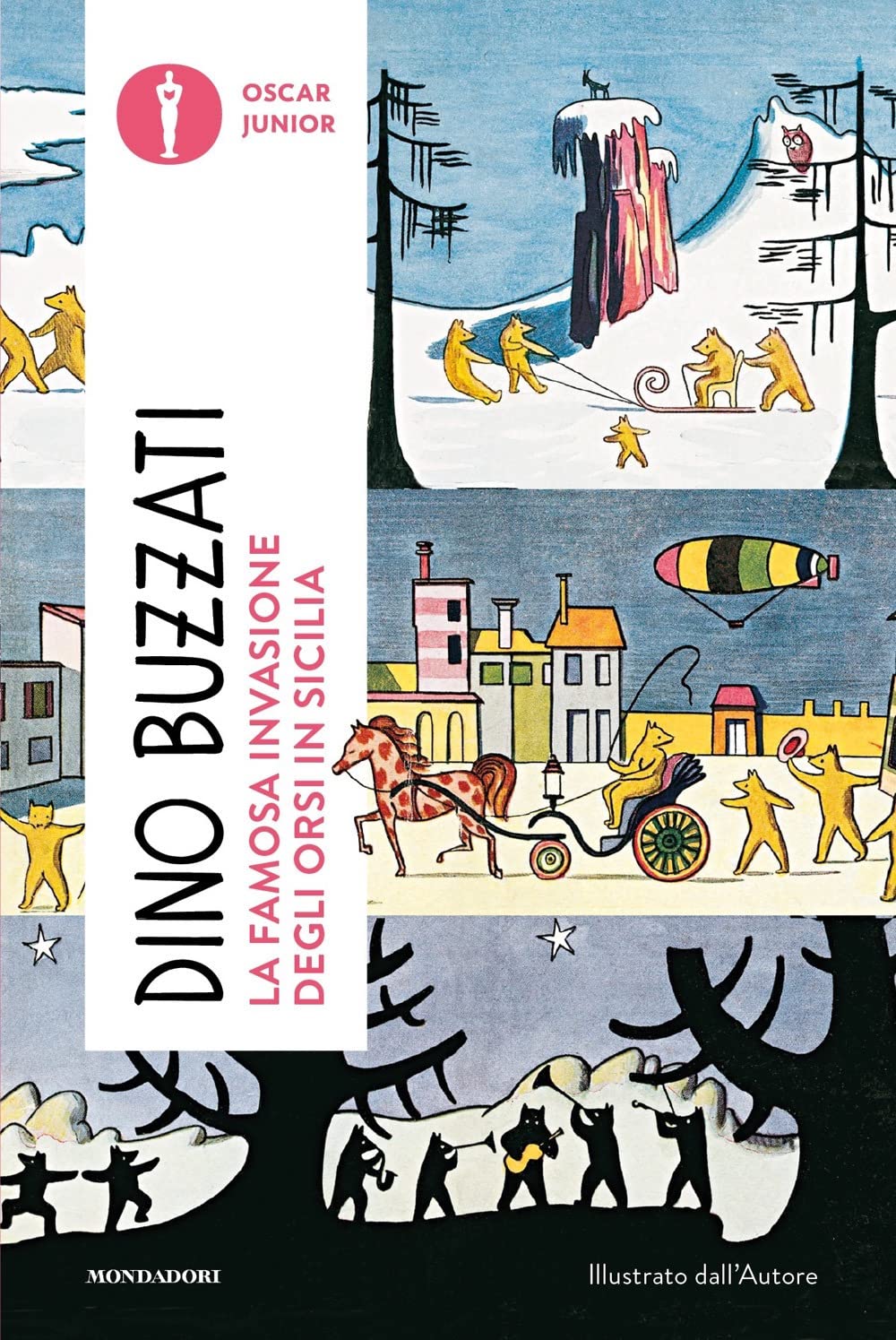 Dino Buzzati - La Famosa Invasione Degli Orsi In Sicilia