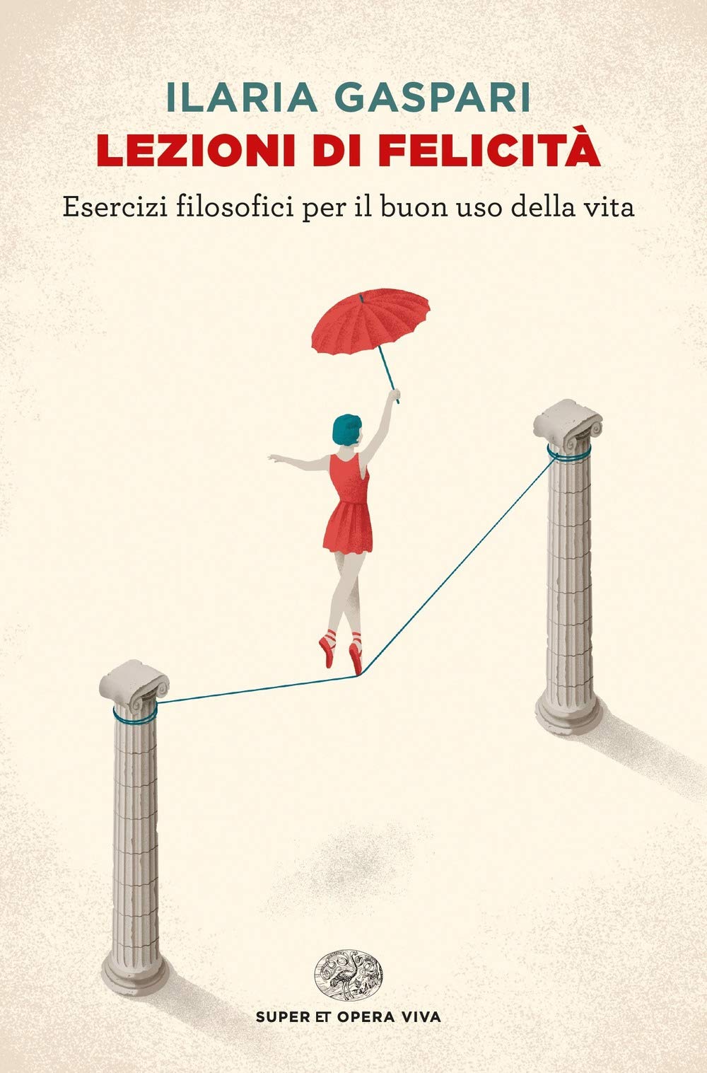 Lezioni di felicita