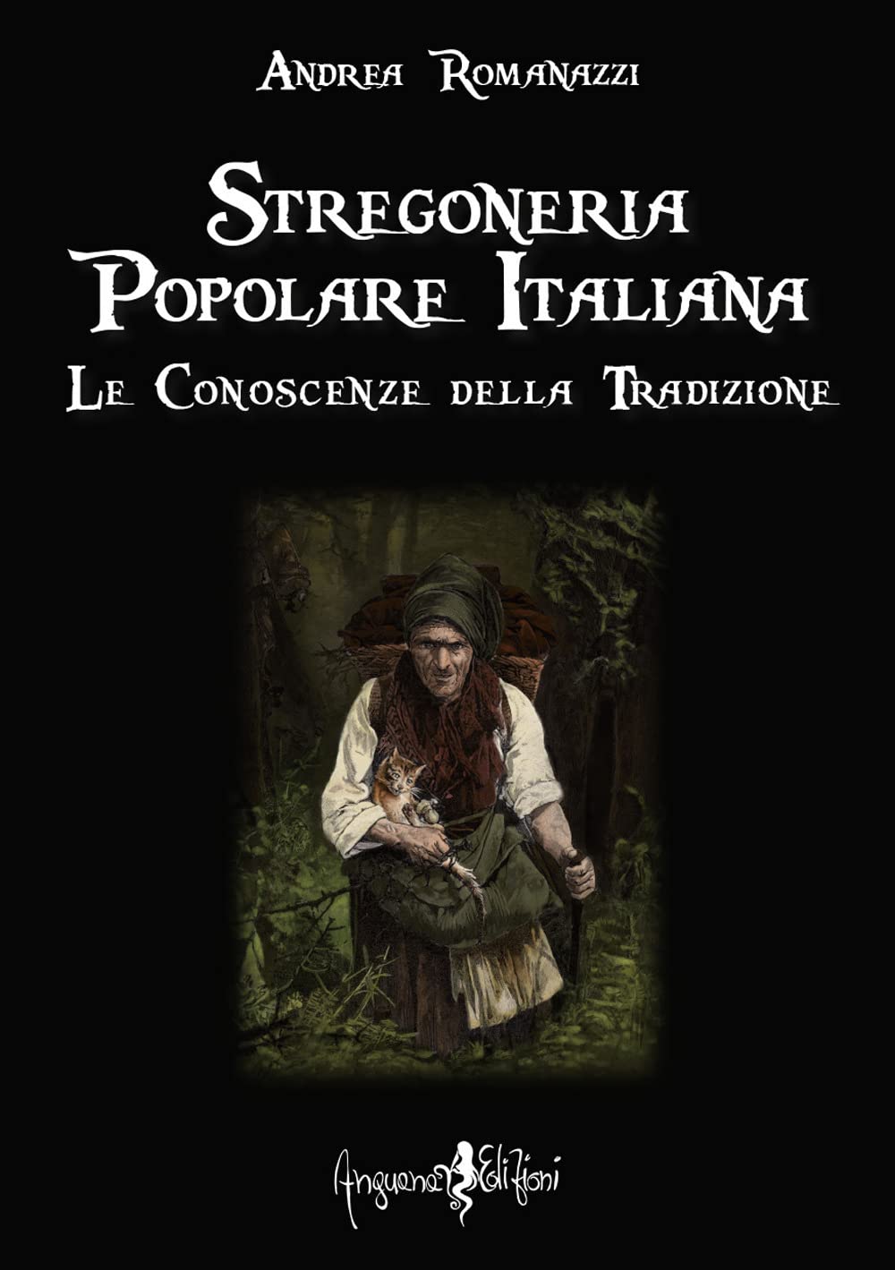Andrea Romanazzi - Stregoneria Popolare Italiana