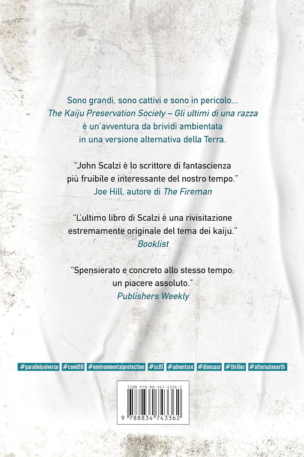 John Scalzi - The Kaiju Preservation Society. Gli Ultimi Di Una Razza