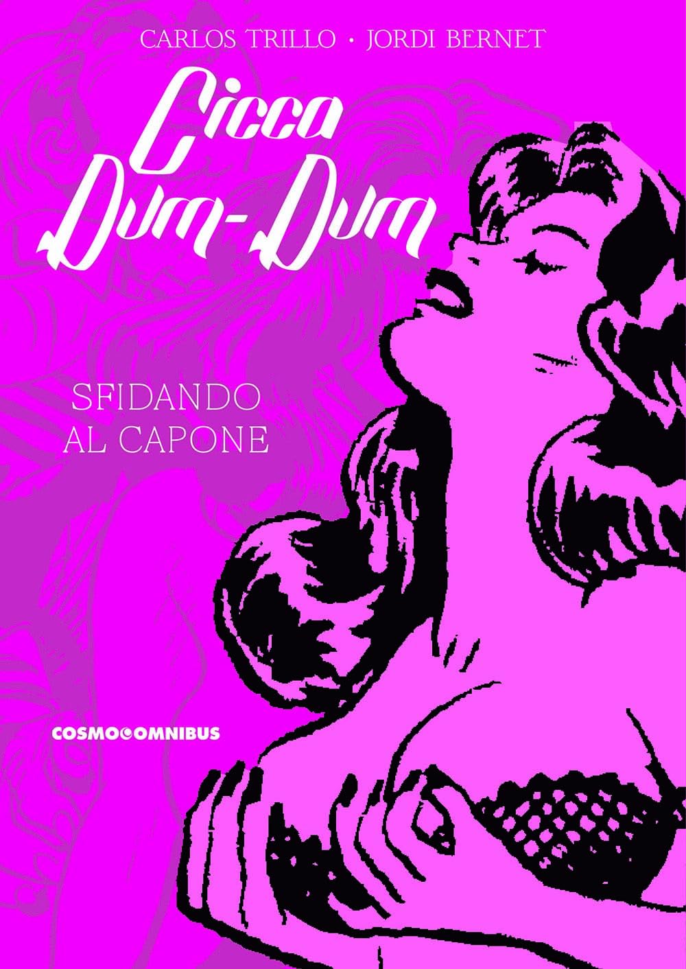 Cicca dum-dum. Sfidando Al Capone (Vol. 1