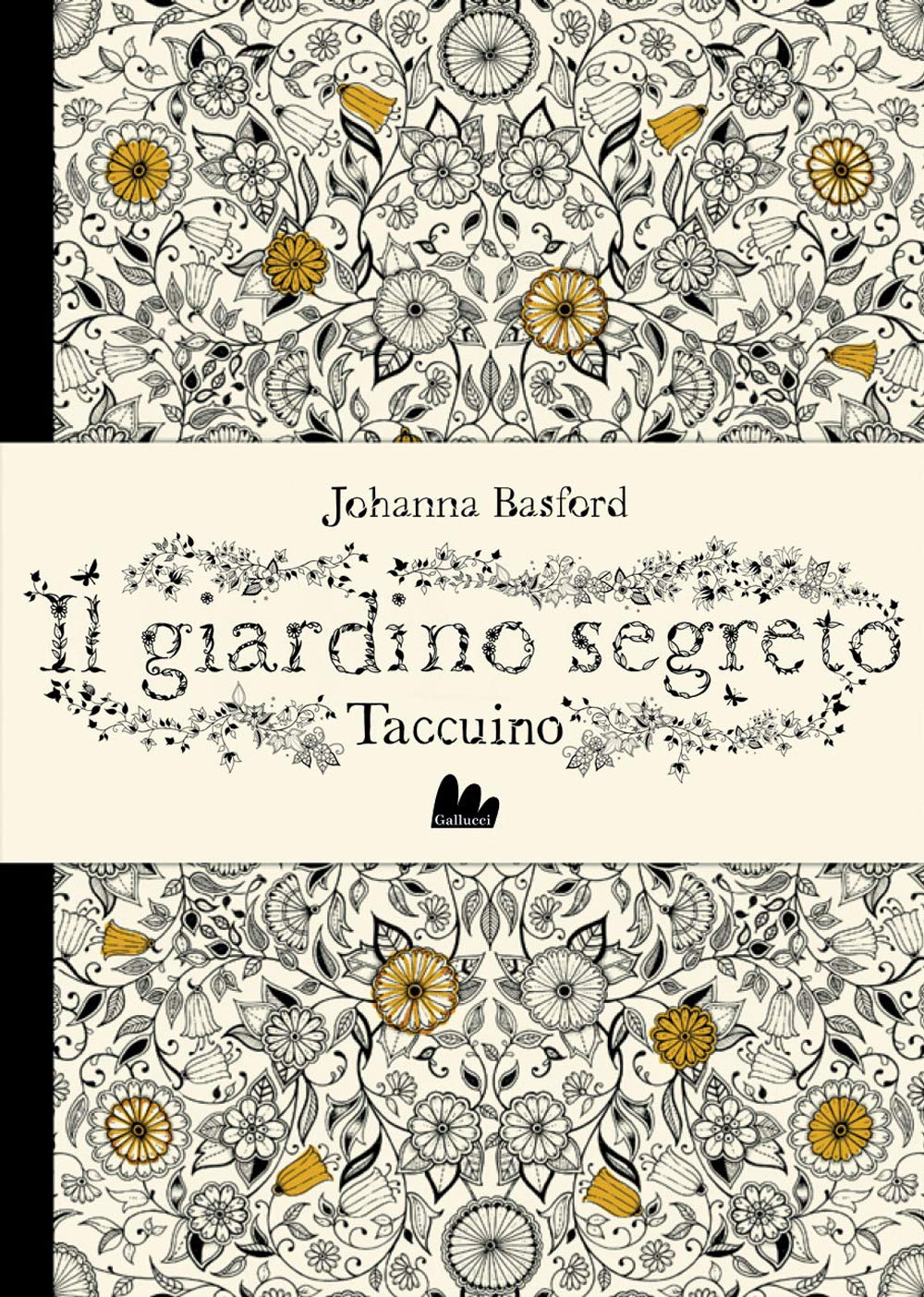 Giardino Segreto. Taccuino (Il)