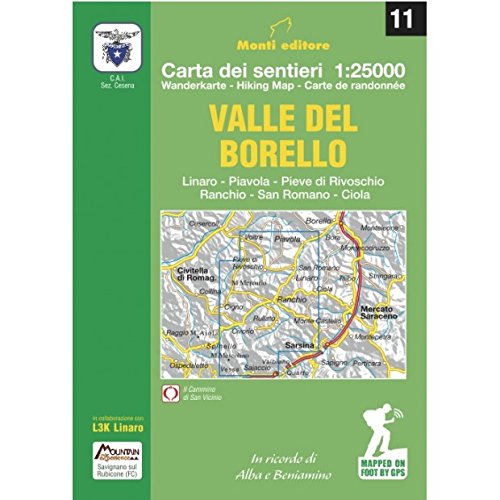 Valle del Borello. Linaro - Piavola - Pieve di Rivoschio Ranchio - San Romano - Ciola
