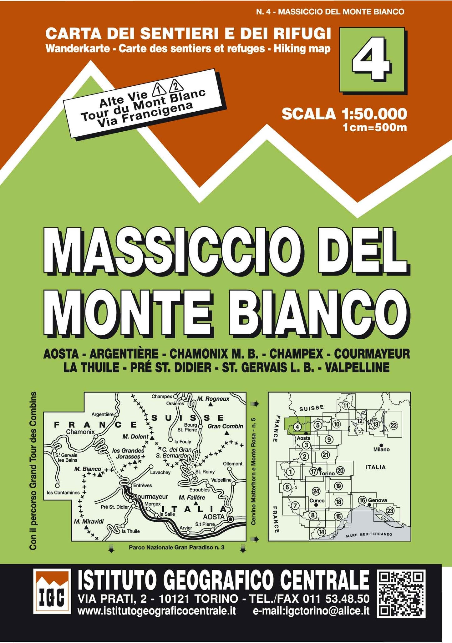 Carta N. 4 Massiccio Del Monte Bianco 1:50.000. Carta Dei Sentieri E Dei Rifugi