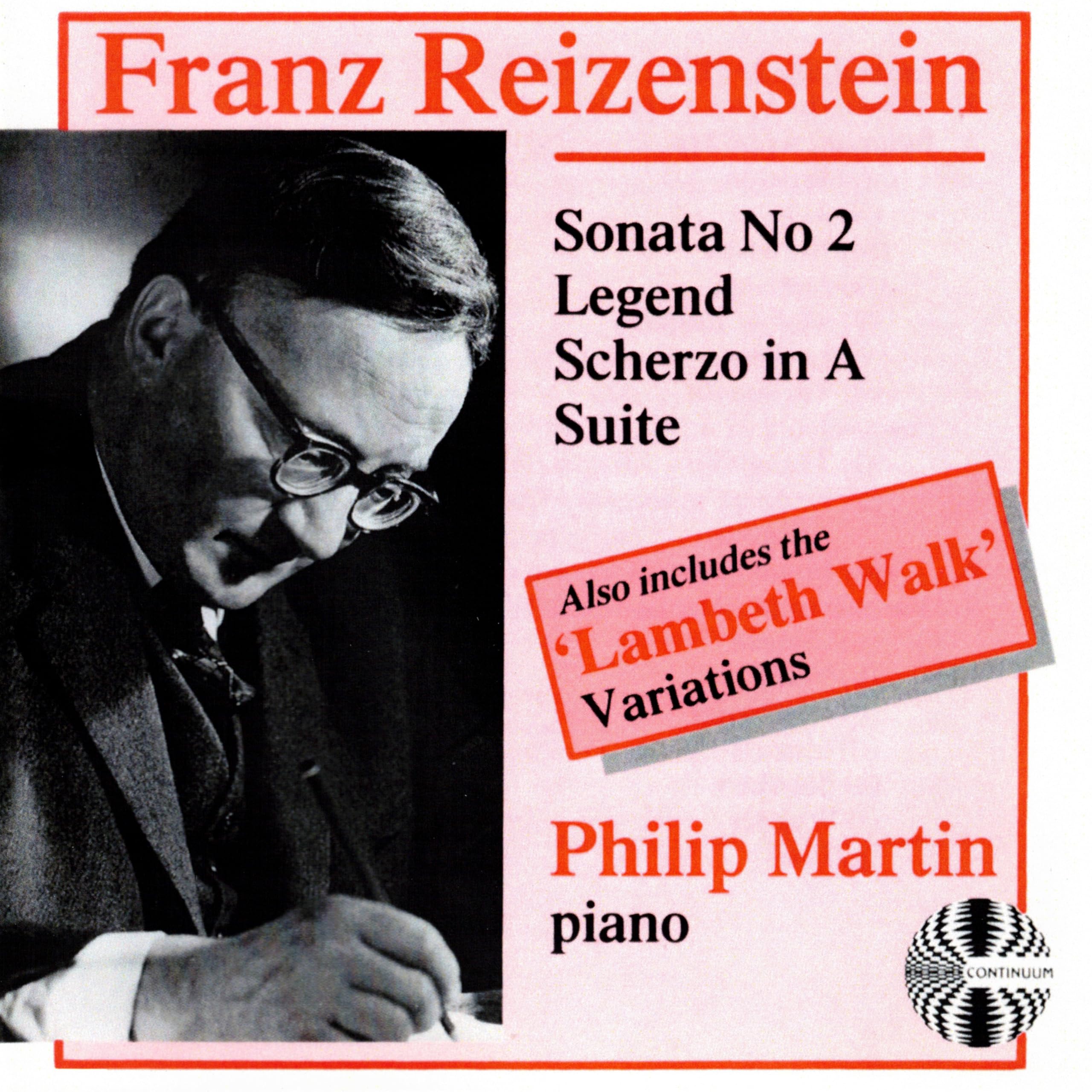 Franz Reizenstein: Sonata No. 2/Legend/Scherzo in A/Suite