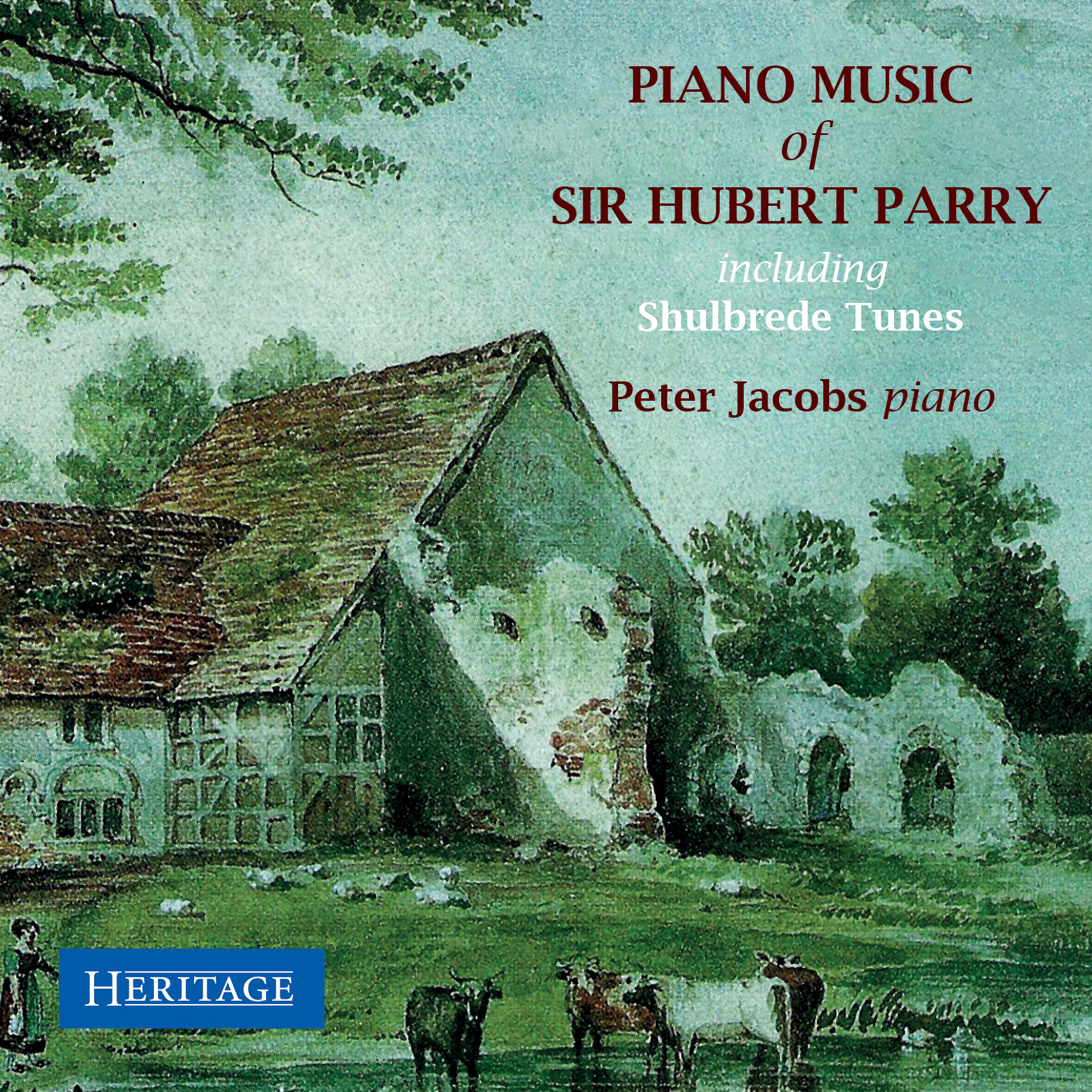 Piano Music of Sir Hubert Parry