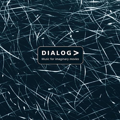 Dialog - Music For Imaginary Movies