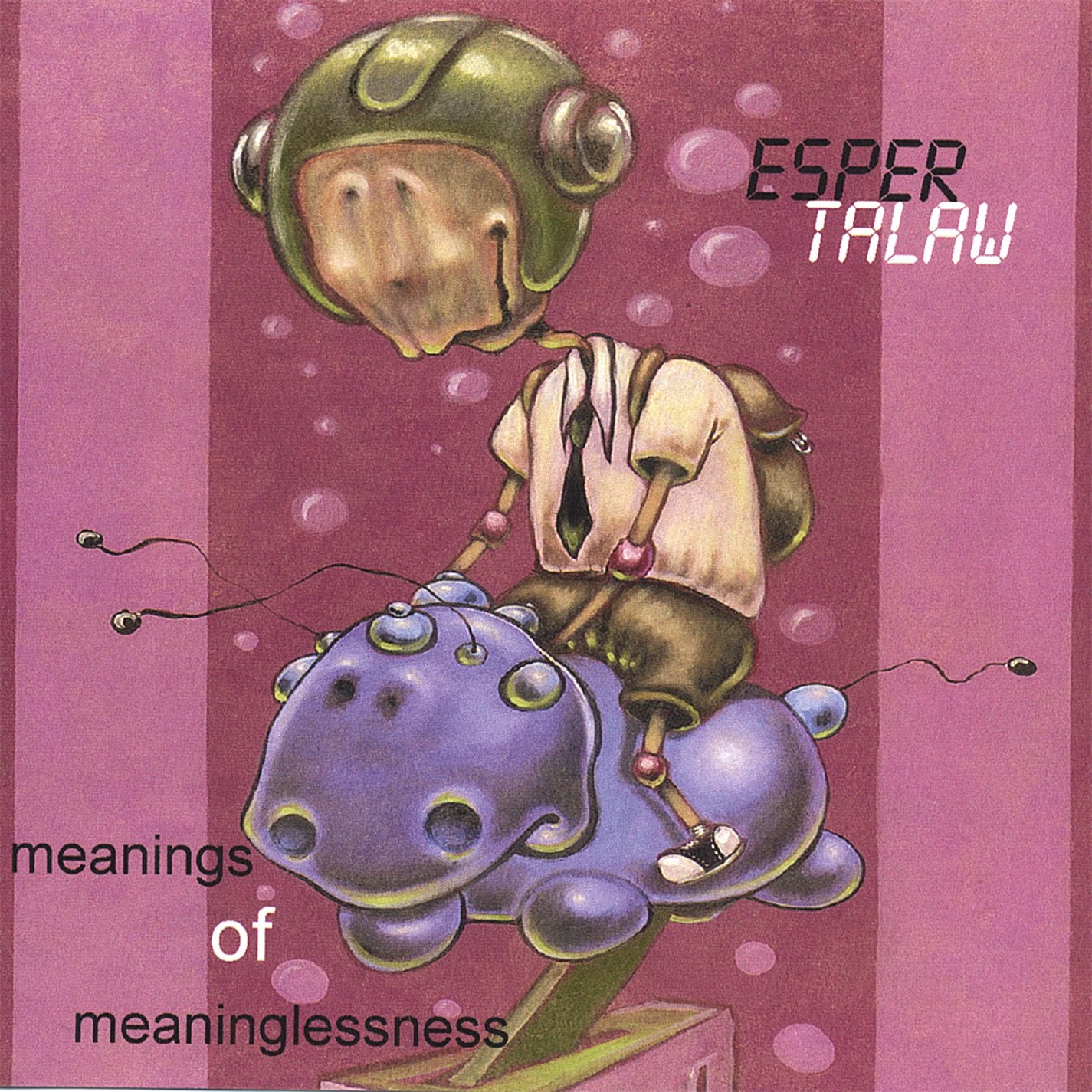 Esper Talaw - Meanings Of Meaninglessness