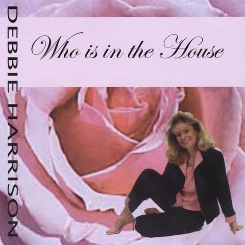 Who Is In The House