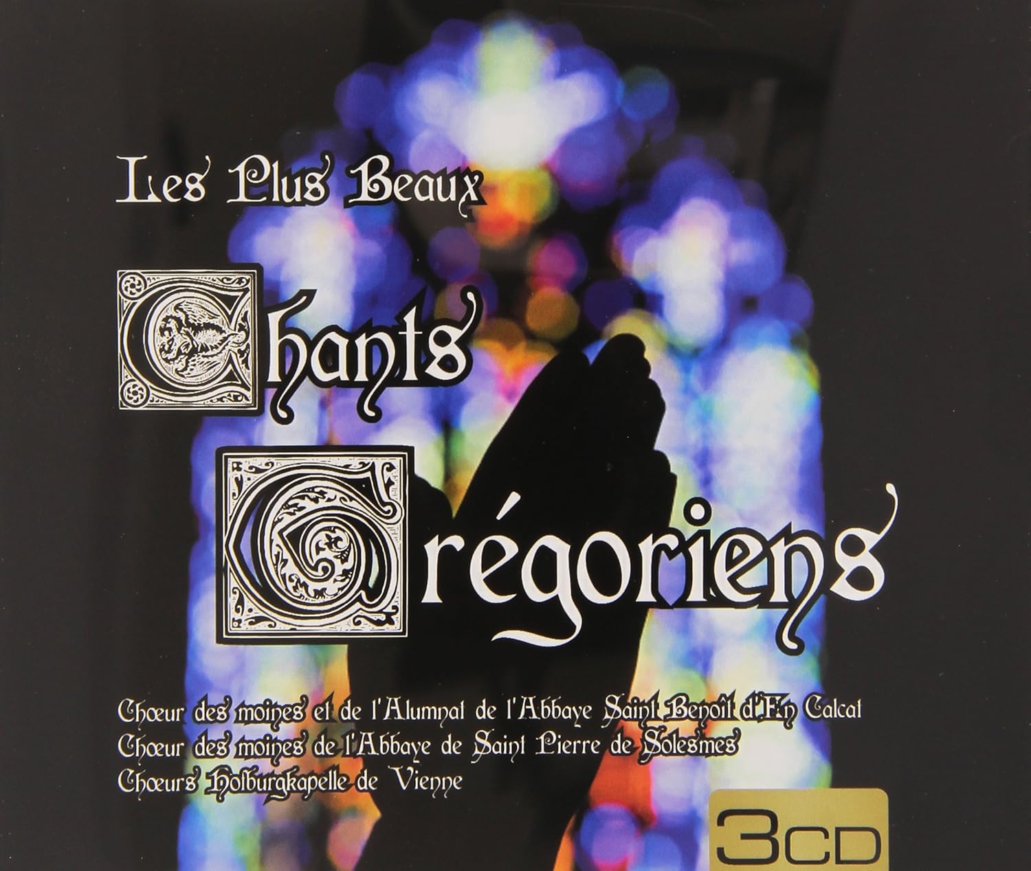 Les Plus Beaux Chants Grégoriens