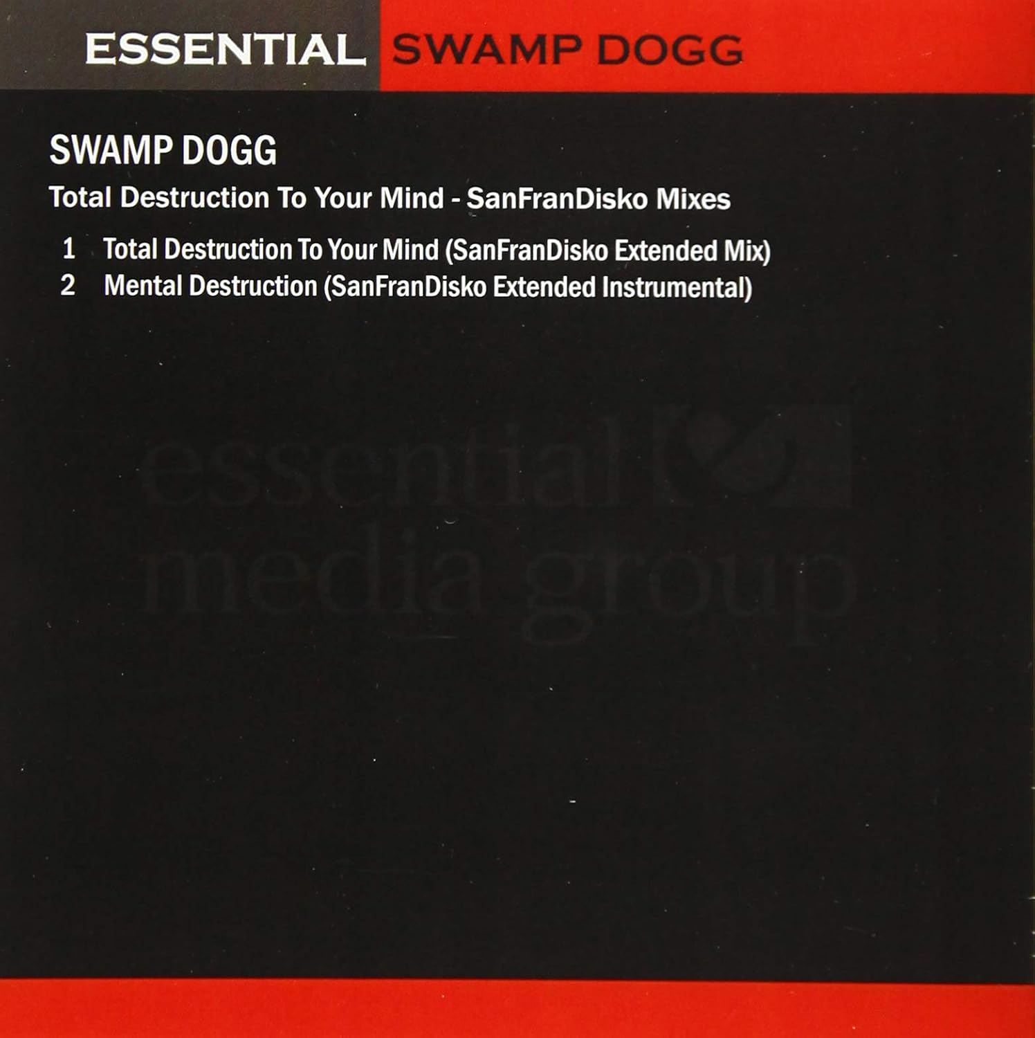 Swamp Dogg - Total Destruction To Your Mind: Sanfrandisko Mixes