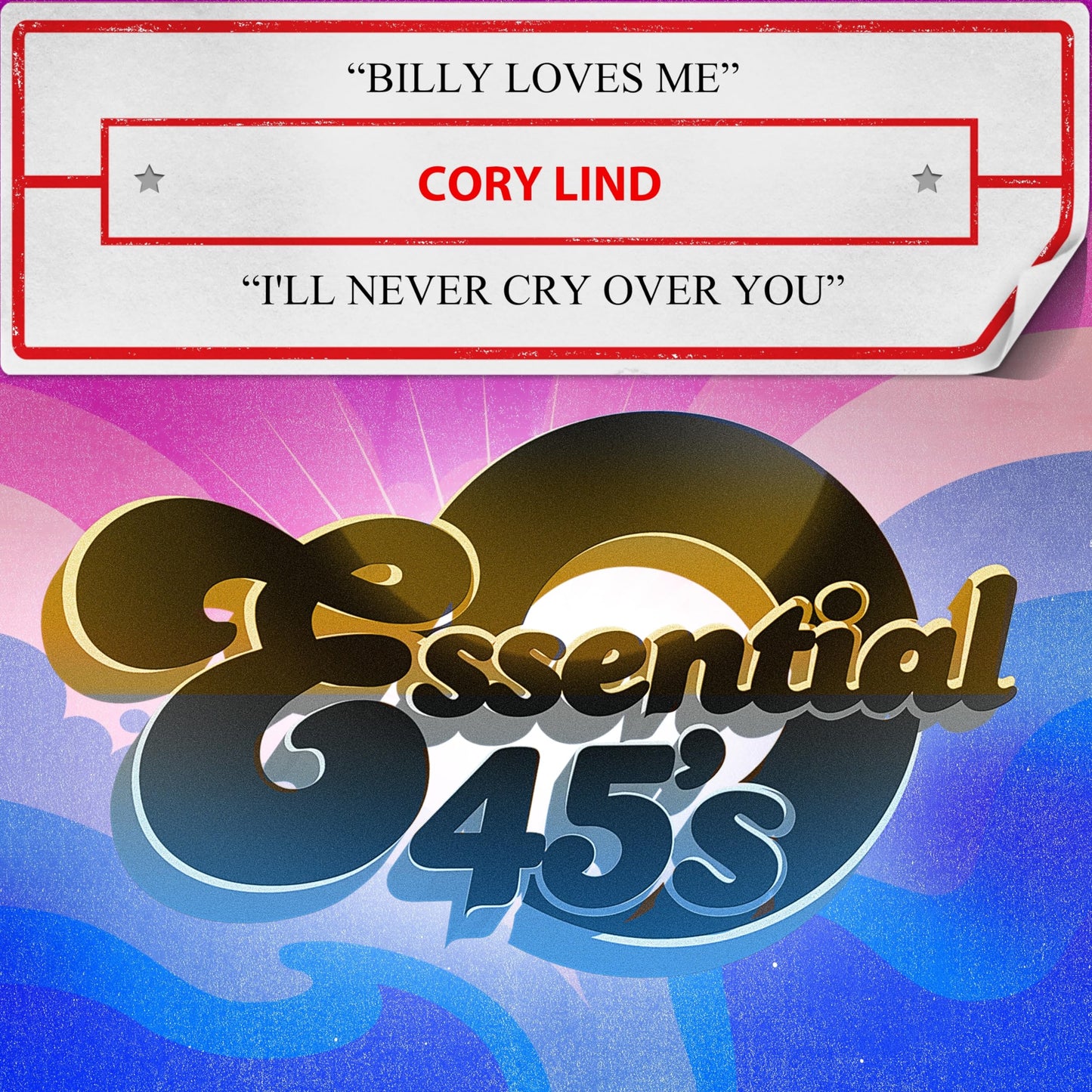 Billy Loves Me / I'll Never Cry Over You
