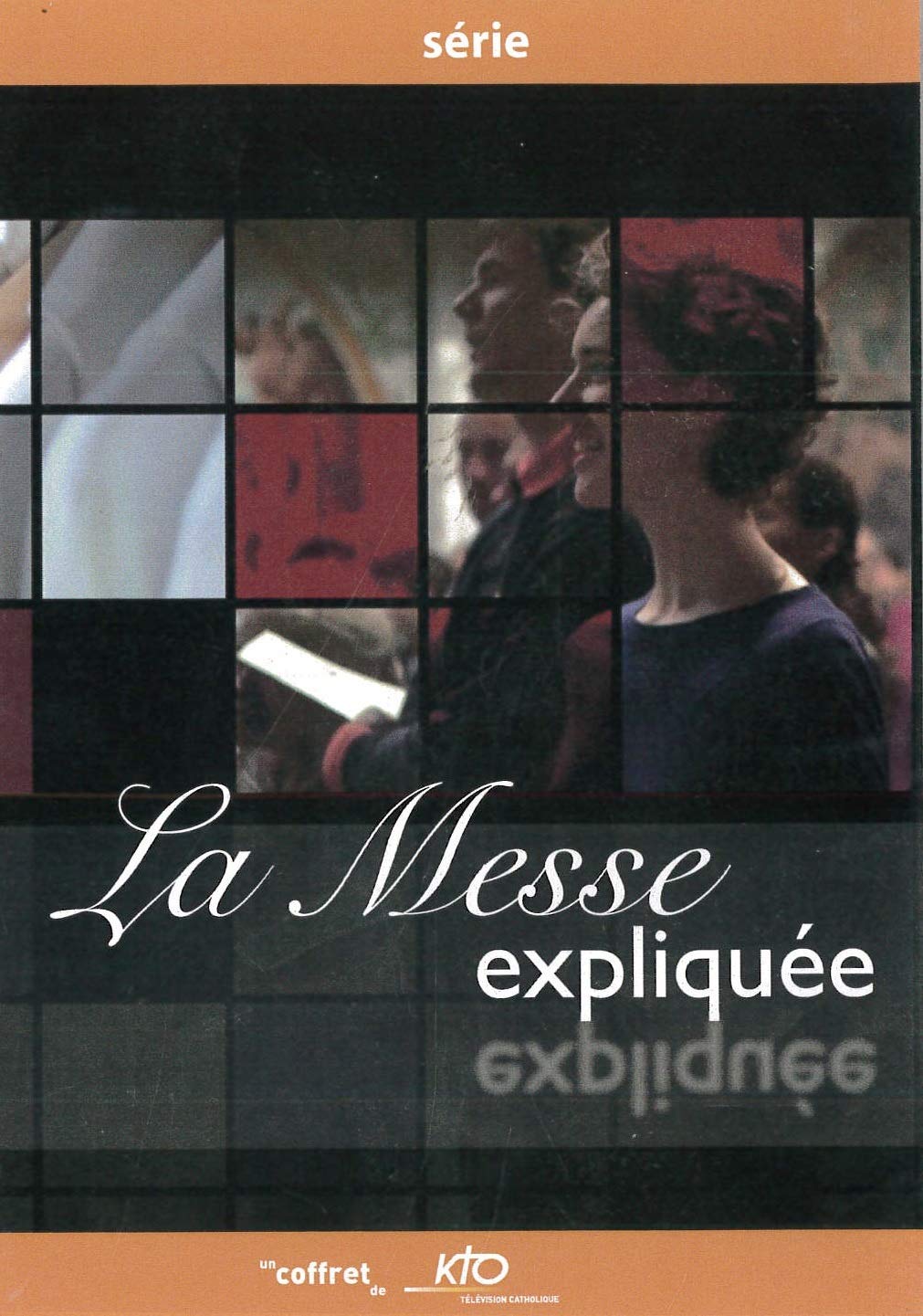 La Messe expliquée - DVD: série