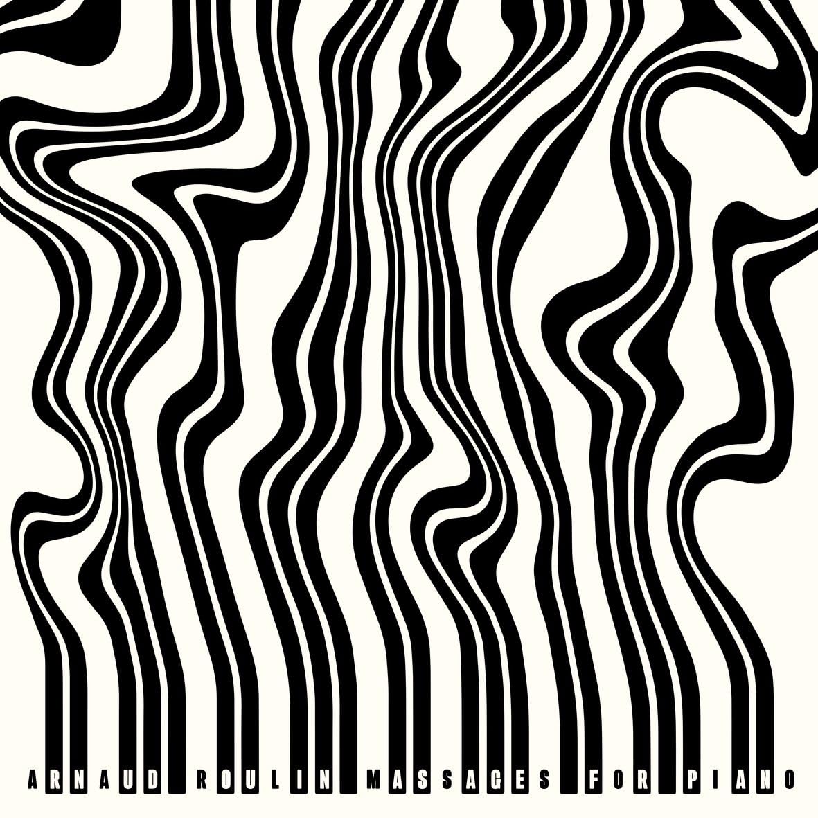 Arnaud Roulin - Massages For Piano (Vinyl)