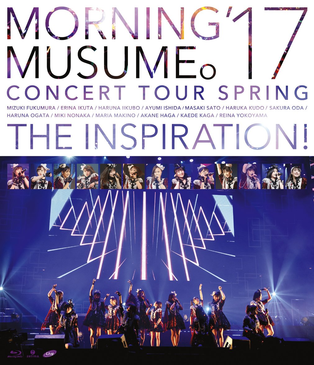 Morning Musume.'17 - Morning Musume.'17 Concert Tour Haru -The Inspiration!-