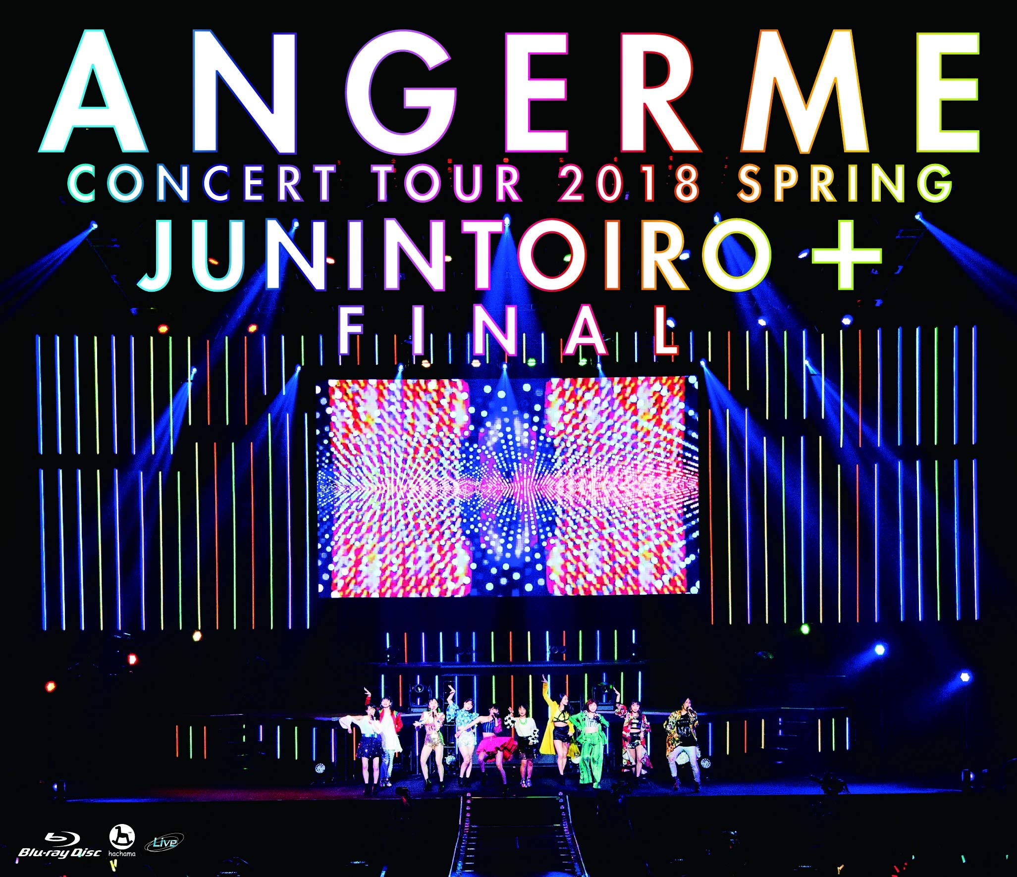 Angereme - Angerme Concert Tour 2018 Haru 10 Nin Toiro+Final