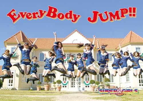 Super Girls - Everybody Jump!! (2 Cd)