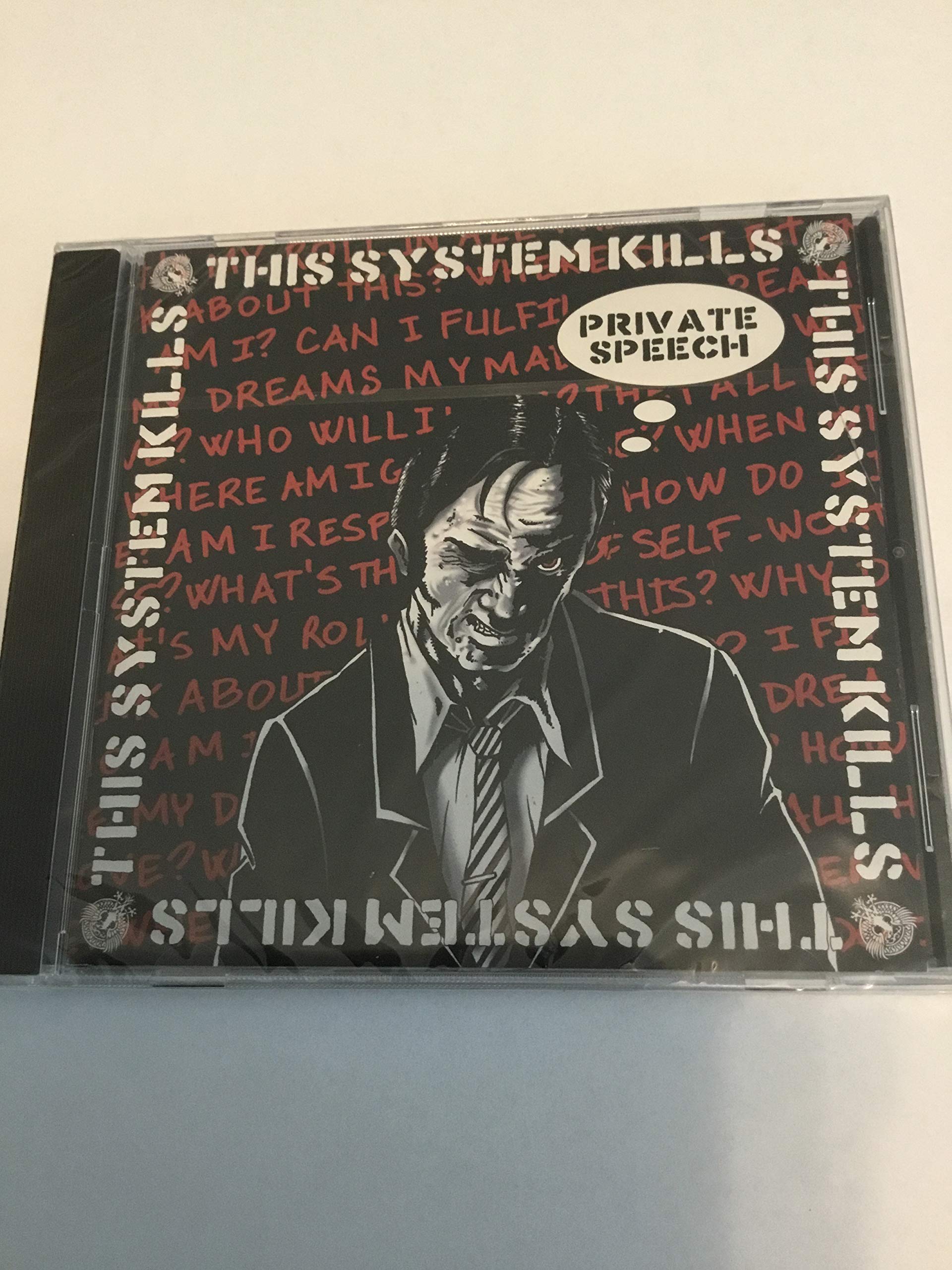 This System Kills - Private Speech