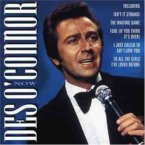 Des O`Connor - Now