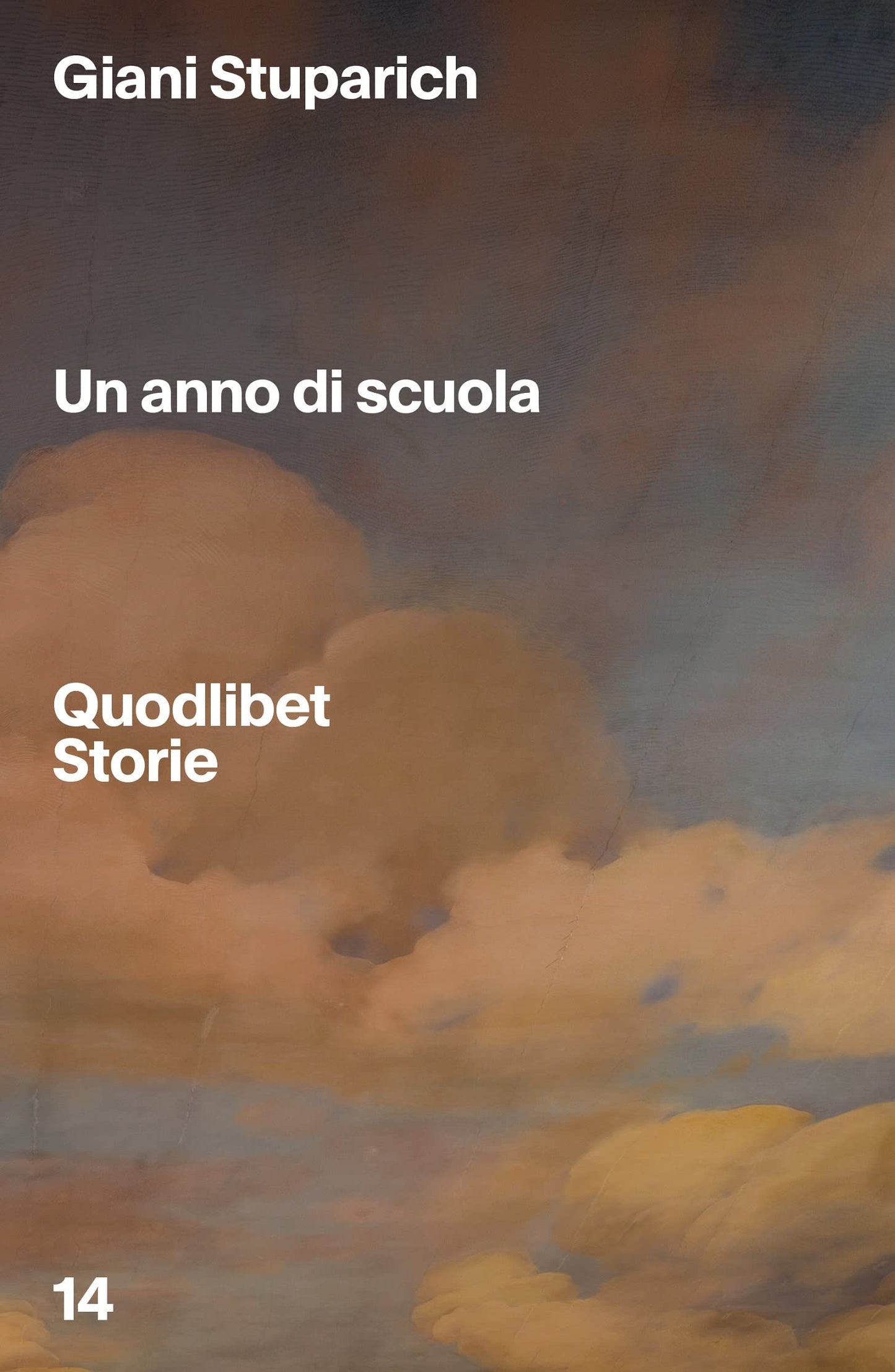 Giani Stuparich - Un Anno Di Scuola
