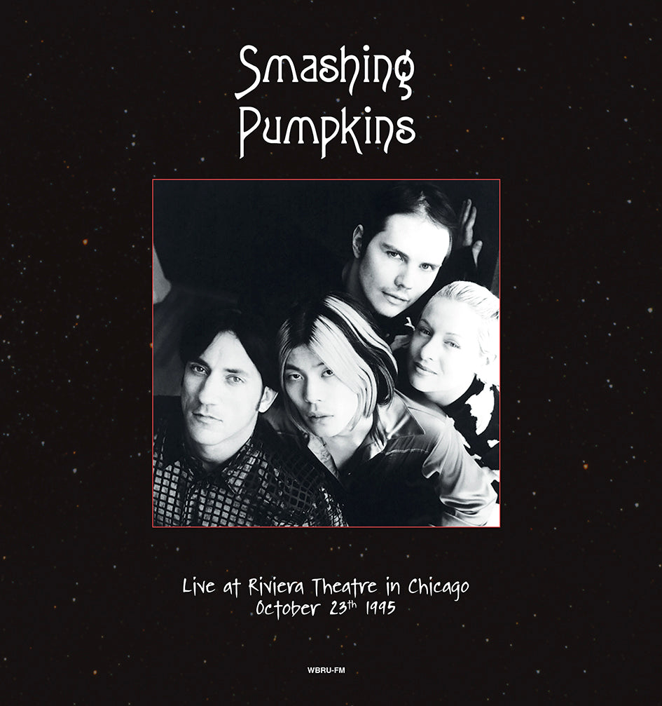 Live at Riviera Theatre, Chicago, October 23th 1995 - WBRU-FM