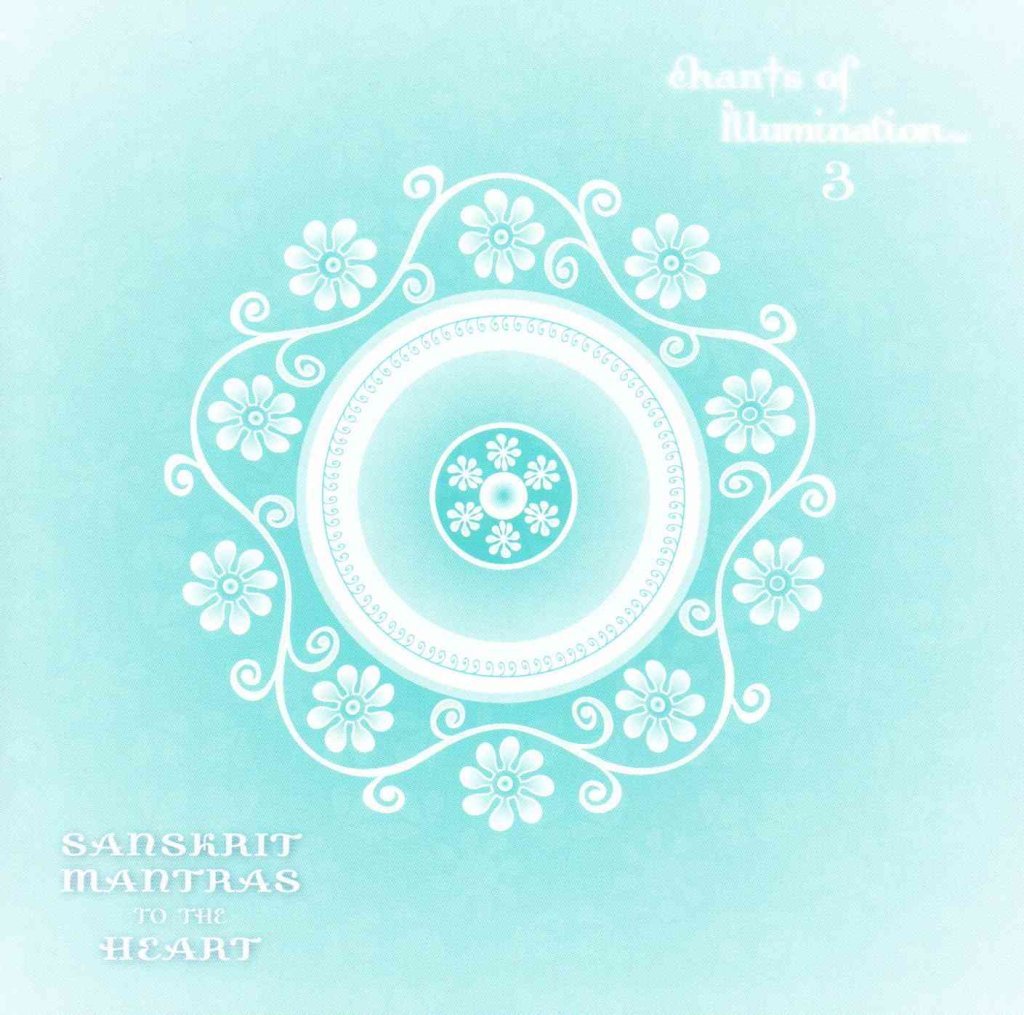 Chants of Illumination, Vol. 3 CD