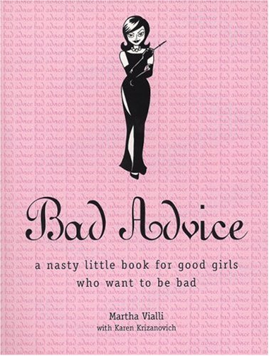 Bad Advice