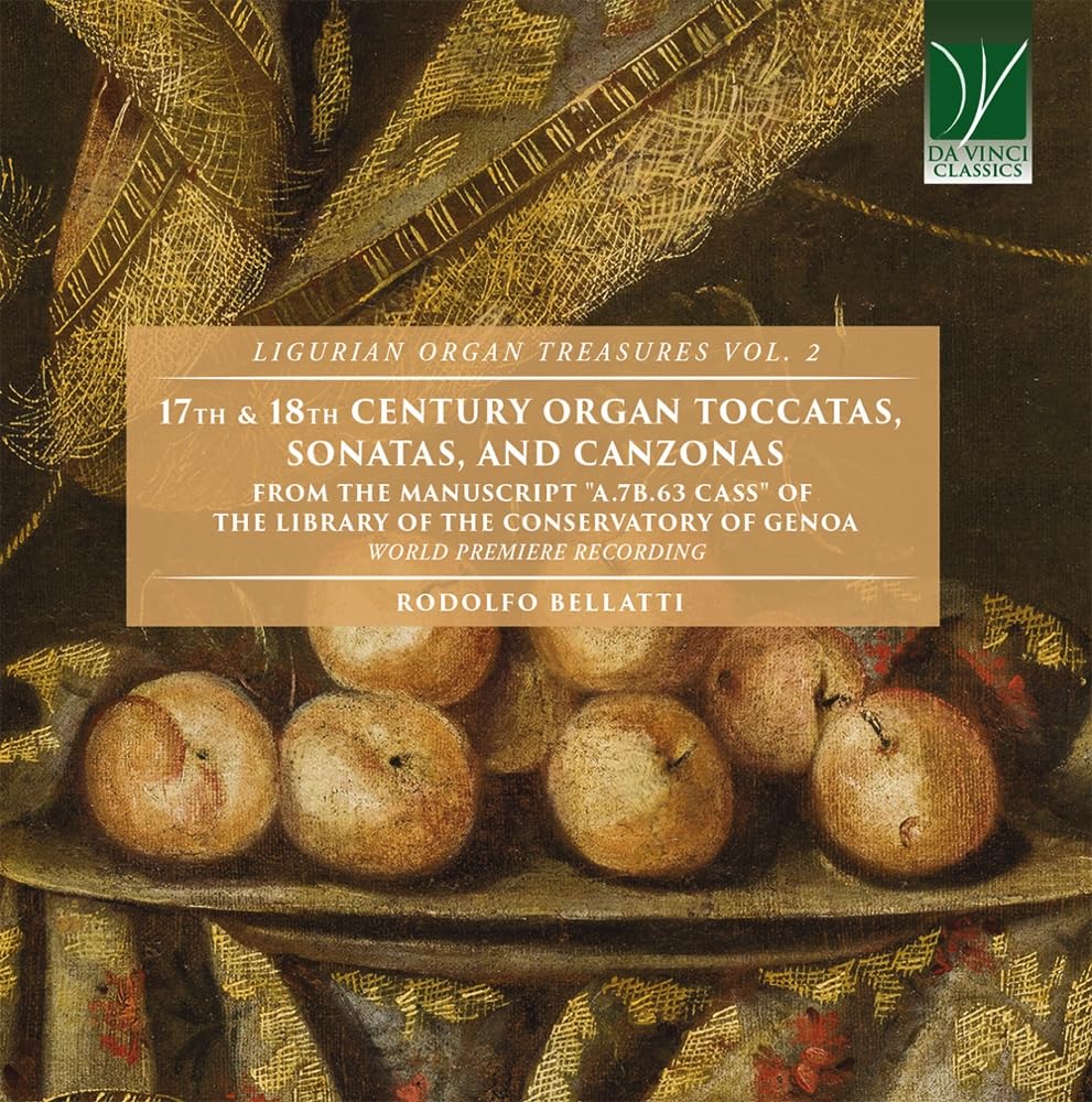 Ligurian Organ Treasures Vol.2 (17th & 18th Century Organ Toccatas, Sonatas & Canzonas
