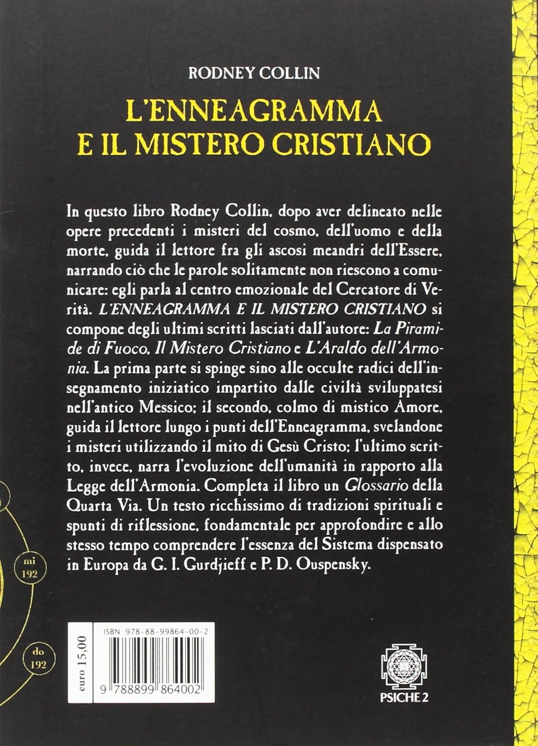 L'enneagramma e il mistero cristiano. L'araldo dell'armonia e altri scritti