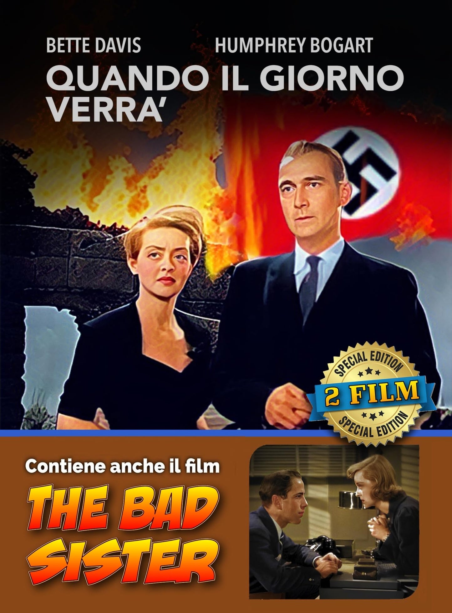 Quando Il Giorno Verra` / Bad Sister (The)