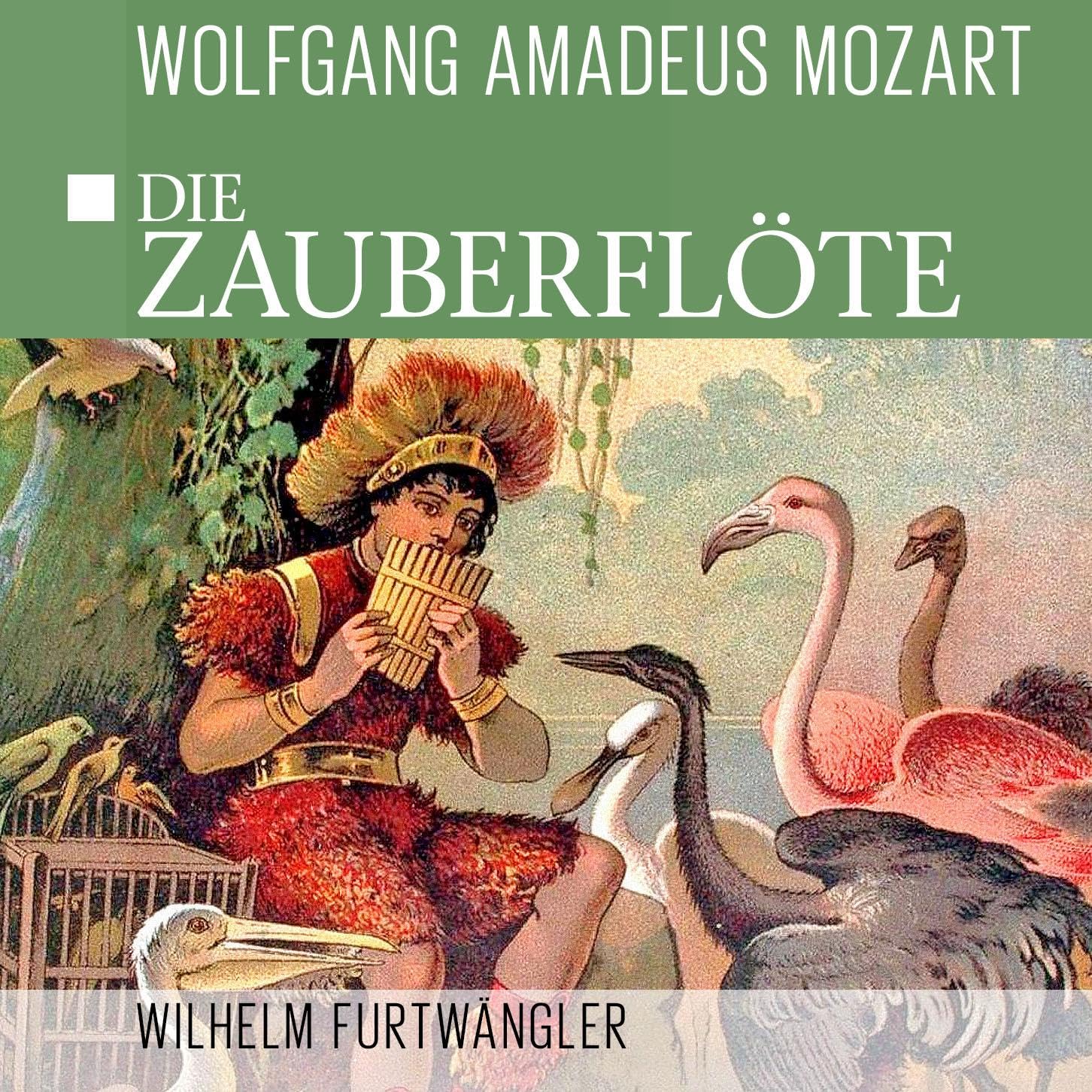 Die Zauberflöte / The Magic Flute