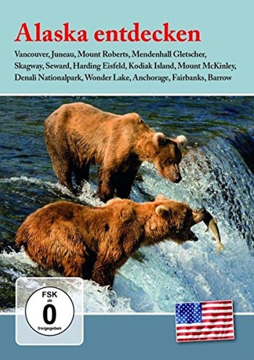 ALASKA ENTDECKEN