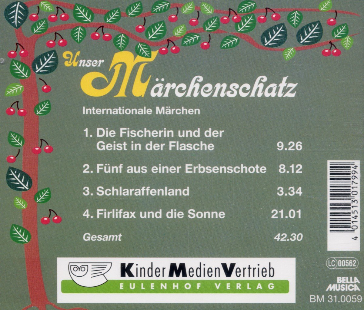 Unser Märchenschatz: Firlifax und die Sonne / Die Fischerin und der Geist in der Flasche / Fünf aus einer Erbsenschote / Schlaraffenland