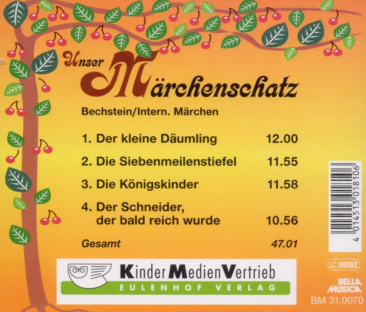 Unser Märchenschatz: Die Siebenmeilenstiefel / Der kleine Däumling / Die Königskinder / Der Schneider, der bald reich wurde